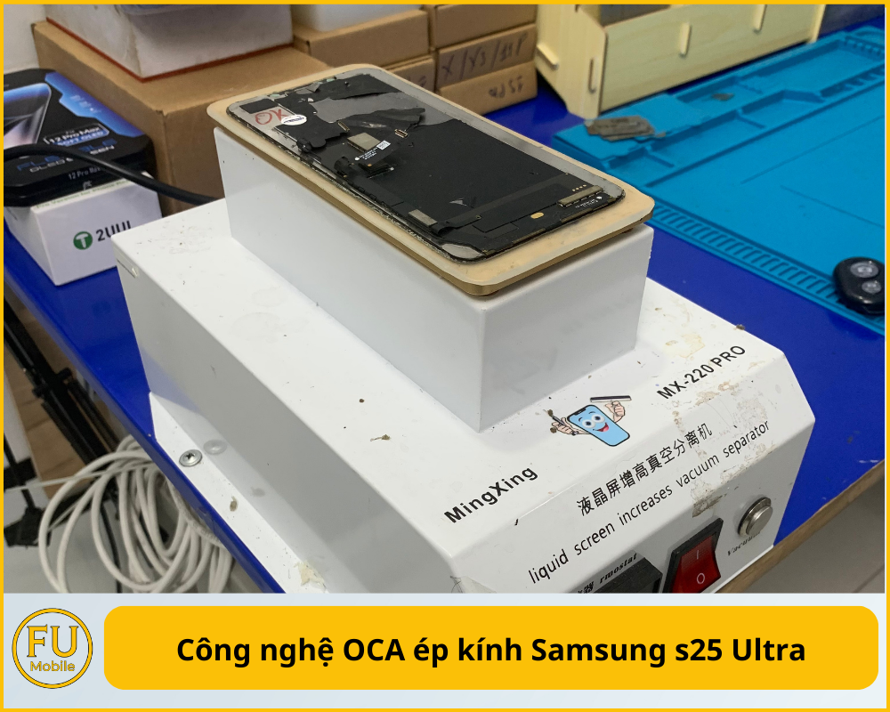 Công nghệ OCA ép kính Samsung S25 Ultra