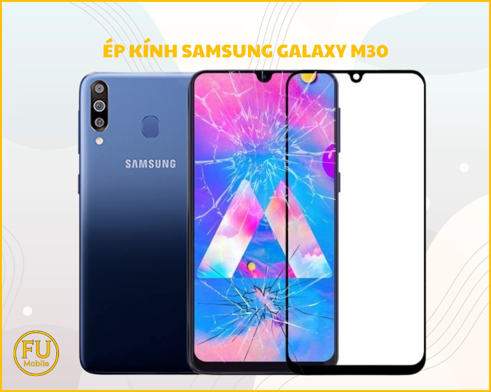 Ép kính Samsung Galaxy M30